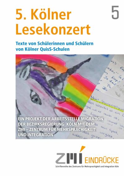 5. Kölner Lesekonzert Texte von Schülerinnen und Schülern von Kölner QuisS-Schulen
